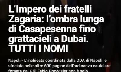 Lu2019Impero dei fratelli Zagaria: lu2019ombra lunga di Casapesenna fino grattacieli a Dubai. TUTTI I…