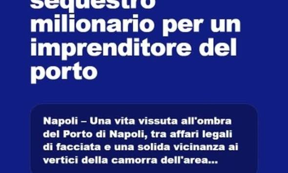 Camorra, colpo al tesoro del clan Montescuro: sequestro milionario per un imprenditore del portonnNapoli…