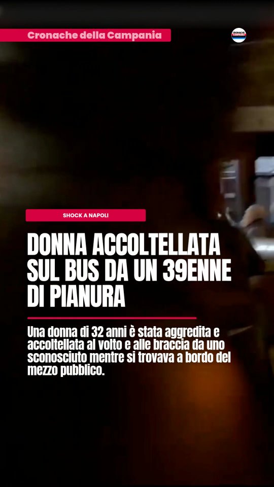 Shock a Napoli. Donna accoltellata sul bus da un 39enne di Pianura.nn#napoli #shock #autobus #pianura #arresto
