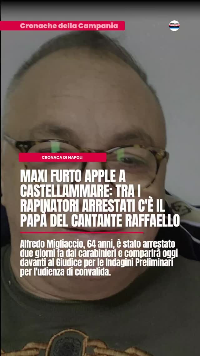Maxi furto Apple a Castellammare: tra i rapinatori arrestati c’u00e8 il papu00e0 del cantante…