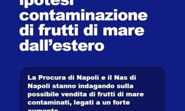 Epatite A, la Procura di Napoli apre un’inchiesta: ipotesi contaminazione di frutti di mare…