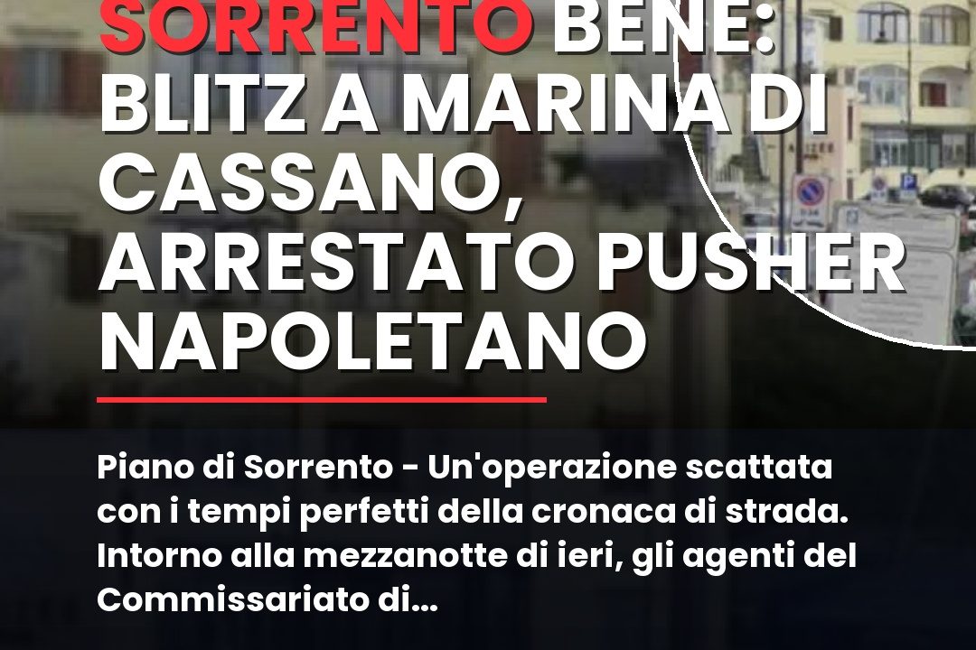 Piano di Sorrento – Unu2019operazione scattata con i tempi perfetti della cronaca di strada.nn#Pianodisorrento #Pusher #Sorrentobene #Vip