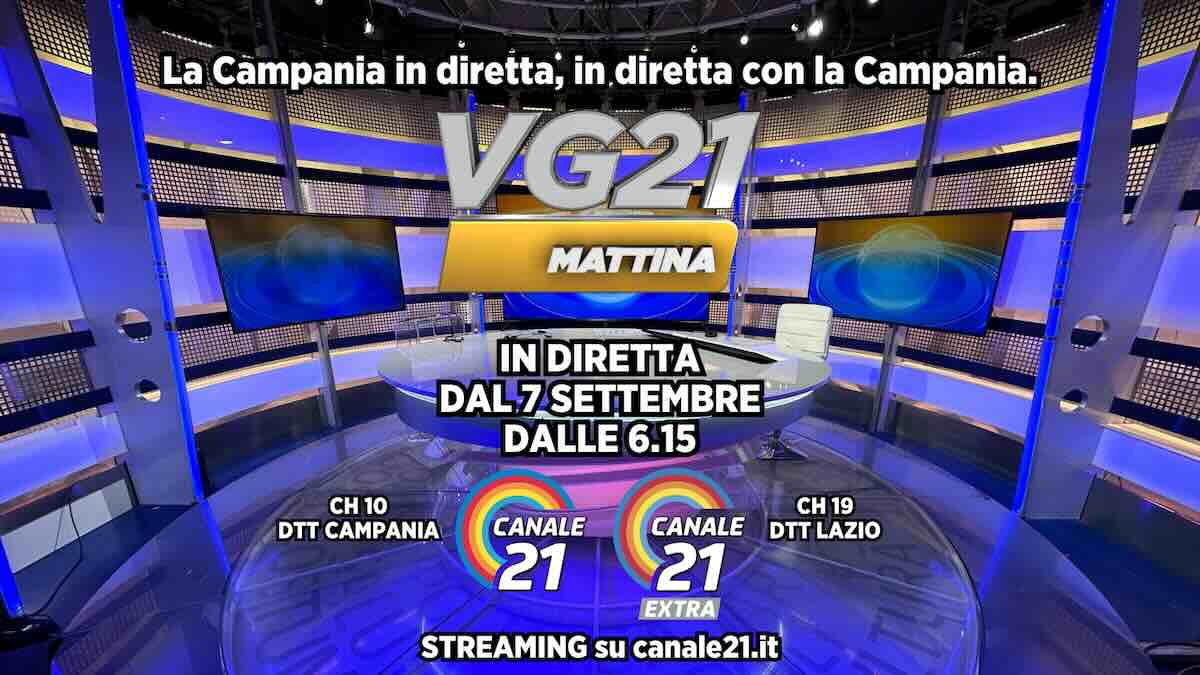 Torna VG21 Mattina: Risveglio e Attualità della Campania in Diretta dal 7 Settembre