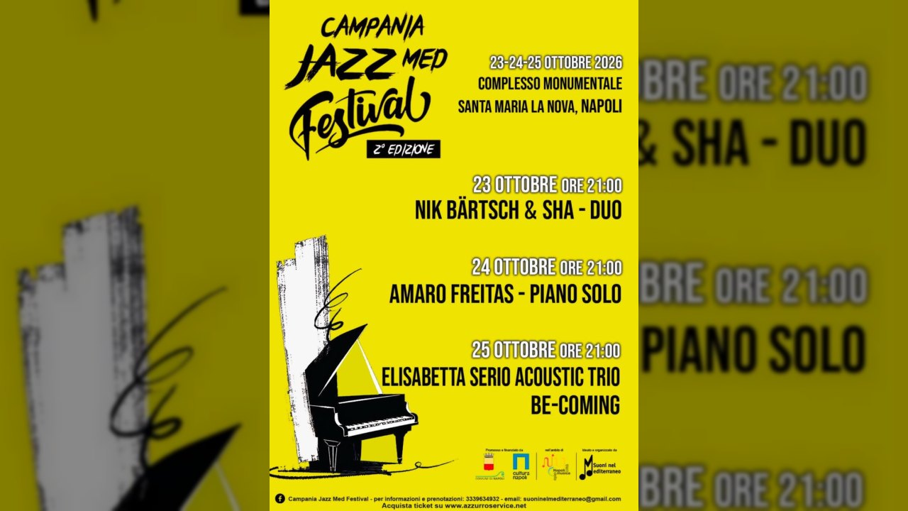 Napoli apre la seconda edizione del Campania Jazz Med Festival dal 23 al 25 ottobre 2026